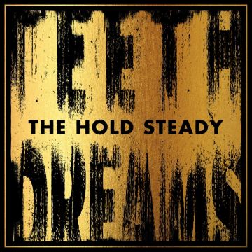 HOLD STEADY - TEETH DREAMS