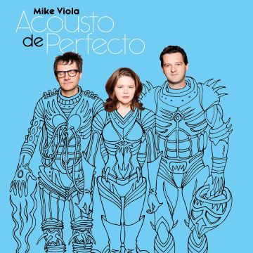 MIKE VIOLA - ACOUSTO DE PERFECTO