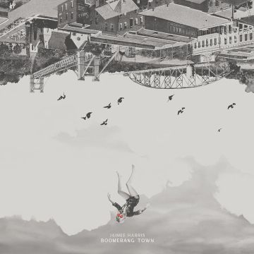 JAIMEE HARRIS - BOOMERANG TOWN