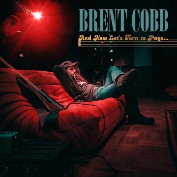 BRENT COBB - AND NOW, LET’S TURN TO PAGE…