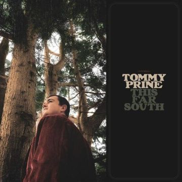 TOMMY PRINE - THIS FAR SOUTH (VINYL CUP EXCLUSIVE)