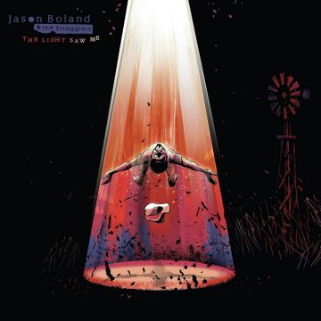BOLAND,JASON & THE STRAGGLERS - LIGHT SAW ME