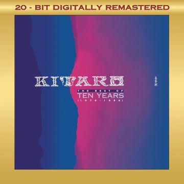 KITARO - 1976-86 BEST OF 10 YEARS