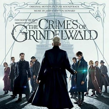 JAMES NEWTON HOWARD - FANTASTIC BEASTS: THE CRIMES OF GRINDELWALD OST