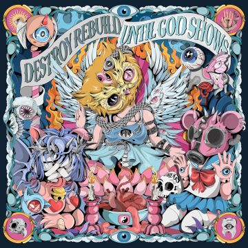 DESTROY REBUILD UNTIL GOD SHOWS (D.R.U.G.S.) - UNTIL GOD SHOWS