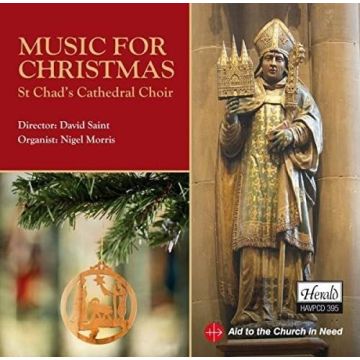 ST CHAD'S CATHEDRAL CHOIR - MUSIC FOR CHRISTMAS