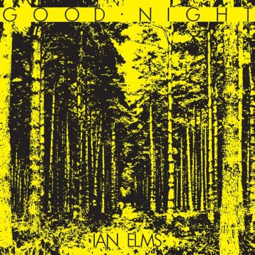 IAN ELMS - GOOD NIGHT