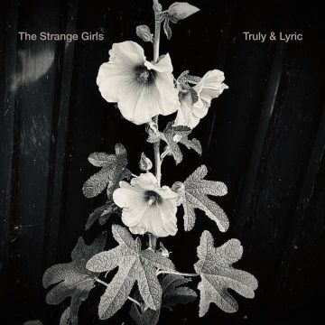 STRANGE GIRLS - TRULY & LYRIC