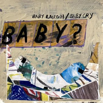 BABY? - BABY LAUGH / BABY CRY