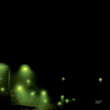 TIM HECKER - MIRAGES
