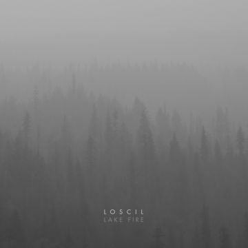 LOSCIL - LAKE FIRE