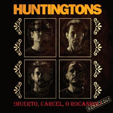 HUNTINGTONS - MUERTO, CARCEL, O ROCANROL RENACIDO (WHITE VINYL)
