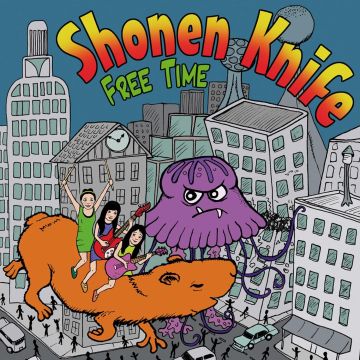 SHONEN KNIFE - FREE TIME