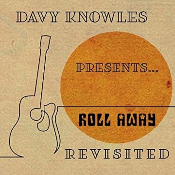 DAVY KNOWLES - DAVY KNOWLES PRESENTS BACK DOOR SLAM ROLL AWAY