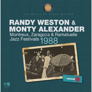 WESTON,RANDY & MONTY ALEXANDER - MONTREUX, ZARAGOZA & RAMATUELLE JAZZ FESTIVALS 1988