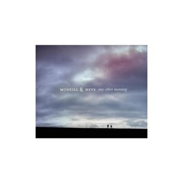 MCNEILL & HEYS - ANY OTHER MORNING