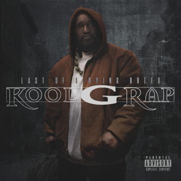 KOOL G RAP - LAST OF A DYING BREED