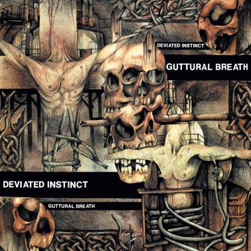 DEVIATED INSTINCT - GUTTURAL BREATH