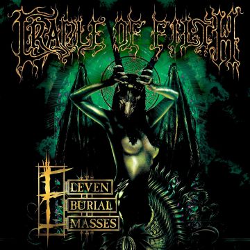 CRADLE OF FILTH - ELEVEN BURIAL MASSES