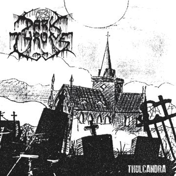DARKTHRONE - THULCANDRA