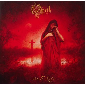 OPETH - STILL LIFE
