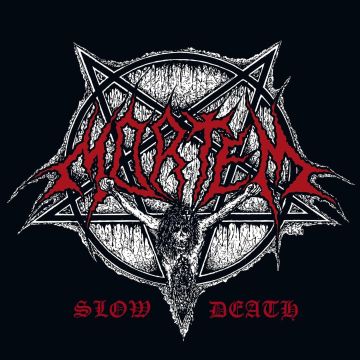 MORTEM - SLOW DEATH