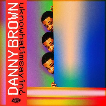DANNY BROWN - UKNOWHATIMSAYIN¿ (OBI-STRIP/DL CARD/12INCH STICKER DISC)