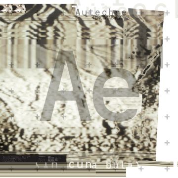 AUTECHRE - INCUNABULA