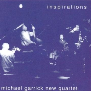 MICHAEL GARRICK - INSPIRATIONS