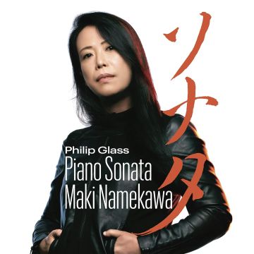 MAKI NAMEKAWA - GLASS: PIANO SONATA