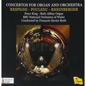 FRANCOIS-XAVIER ROTH - MUSIC FOR ORGAN & ORCHESTRA