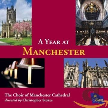 CHOIR OF MANCHES - YEAR AT MANCHESTER