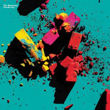 TIM BOWNESS - POWDER DRY