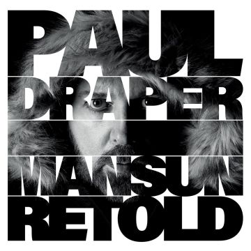 PAUL DRAPER - MANSUN RETOLD