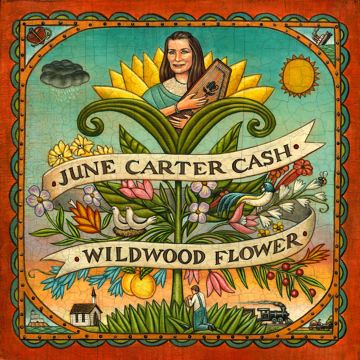 JUNE CARTER CASH - WILDWOOD FLOWER