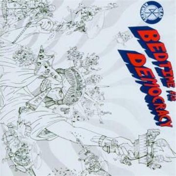 DEAD KENNEDYS - BEDTIME FOR DEMOCRACY