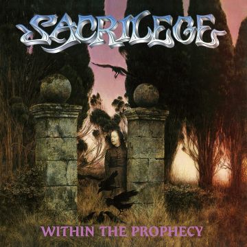 SACRILEGE - WITHIN THE PROPHECY