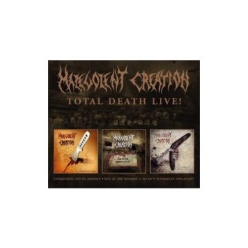 MALEVOLENT CREATION - TOTAL LIVE DEATH!