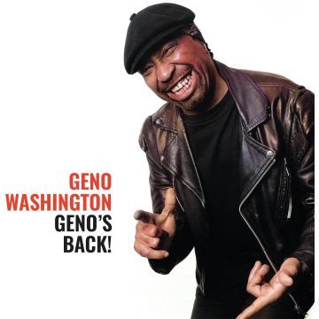 GENO WASHINGTON - GENO'S BACK