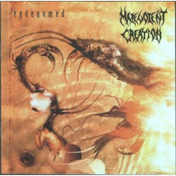 MALEVOLENT CREATION - ENVENOMED II