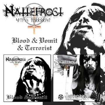 NATTEFROST - BLOOD & VOMIT/TERRORIST