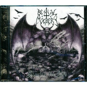 BESTIAL MOCKERY - SLAYING THE LIFE