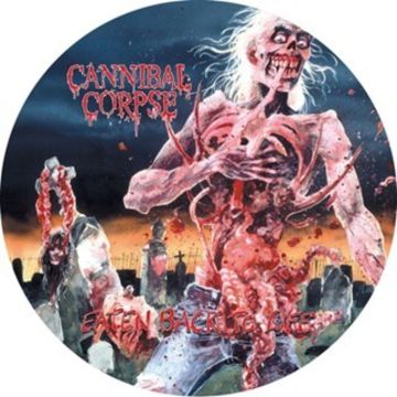 CANNIBAL CORPSE - EATEN BACK TO LIFE (PICTURE DISC)