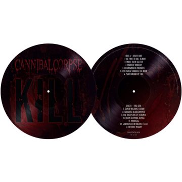CANNIBAL CORPSE - KILL (PICTURE DISC)