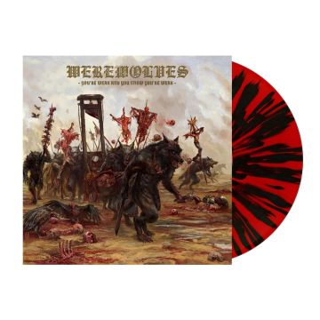WEREWOLVES - YOU'RE WEAK & YOU KNOW YOU'RE WEAK (RED/BLACK SPLATTER VINYL)