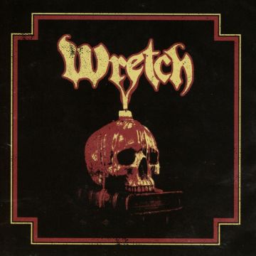 WRETCH - WRETCH