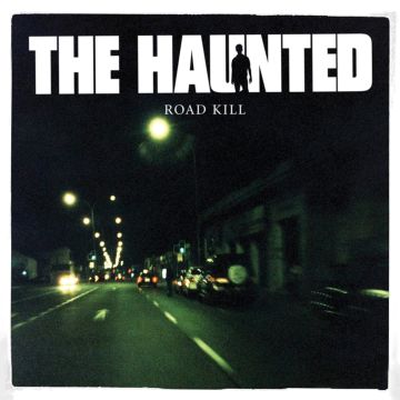 HAUNTED - ROAD KILL