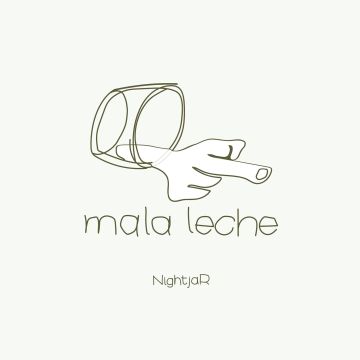 NIGHTJAR - MALA LECHE
