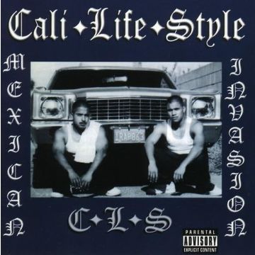 CALI LIFE STYLE - MEXICAN INVASION