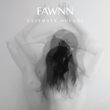 FAWNN - ULTIMATE OCEANS (SPLATTER COLOR VINYL) (LIMITED EDITION)